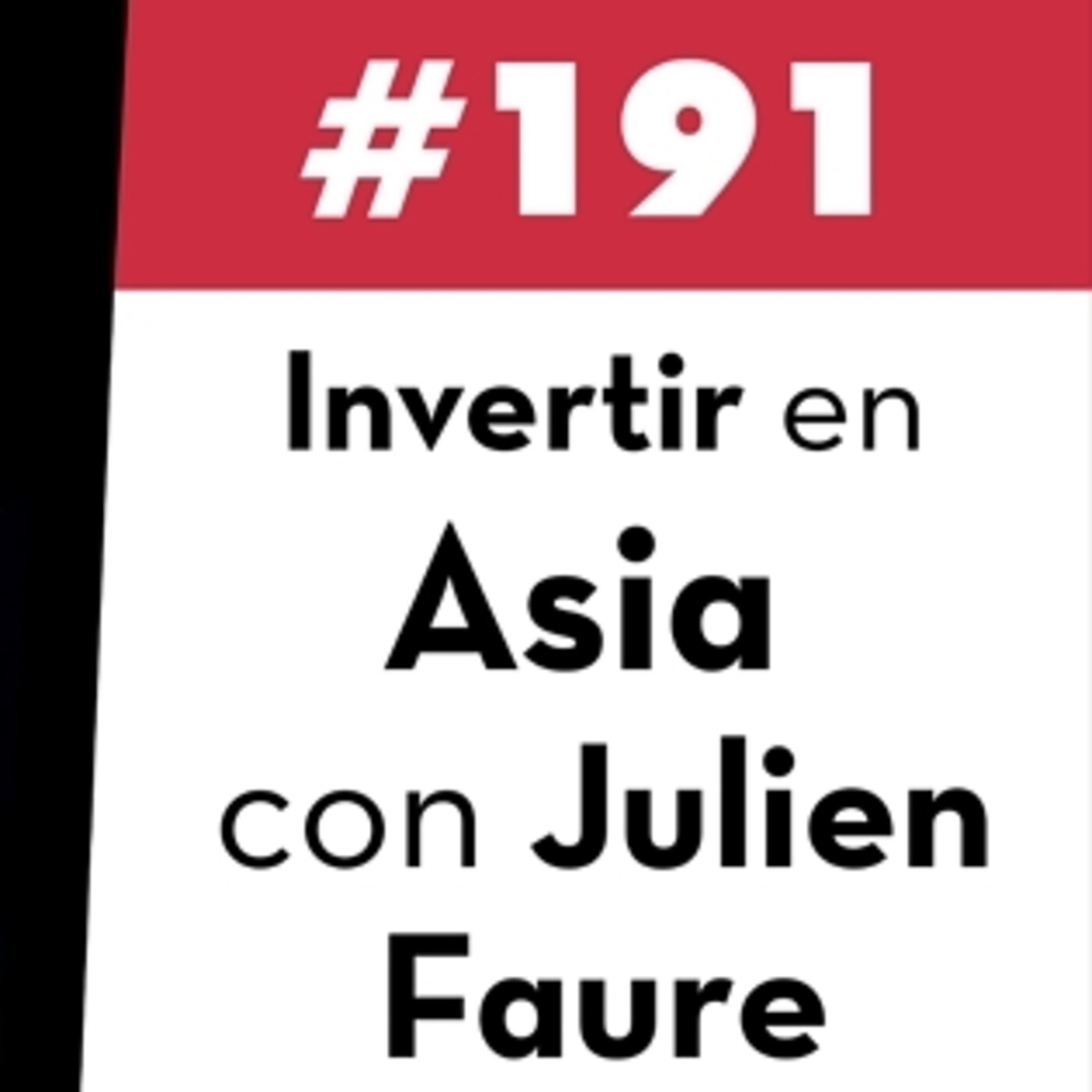 191. Invertir en Asia con Julien Faure