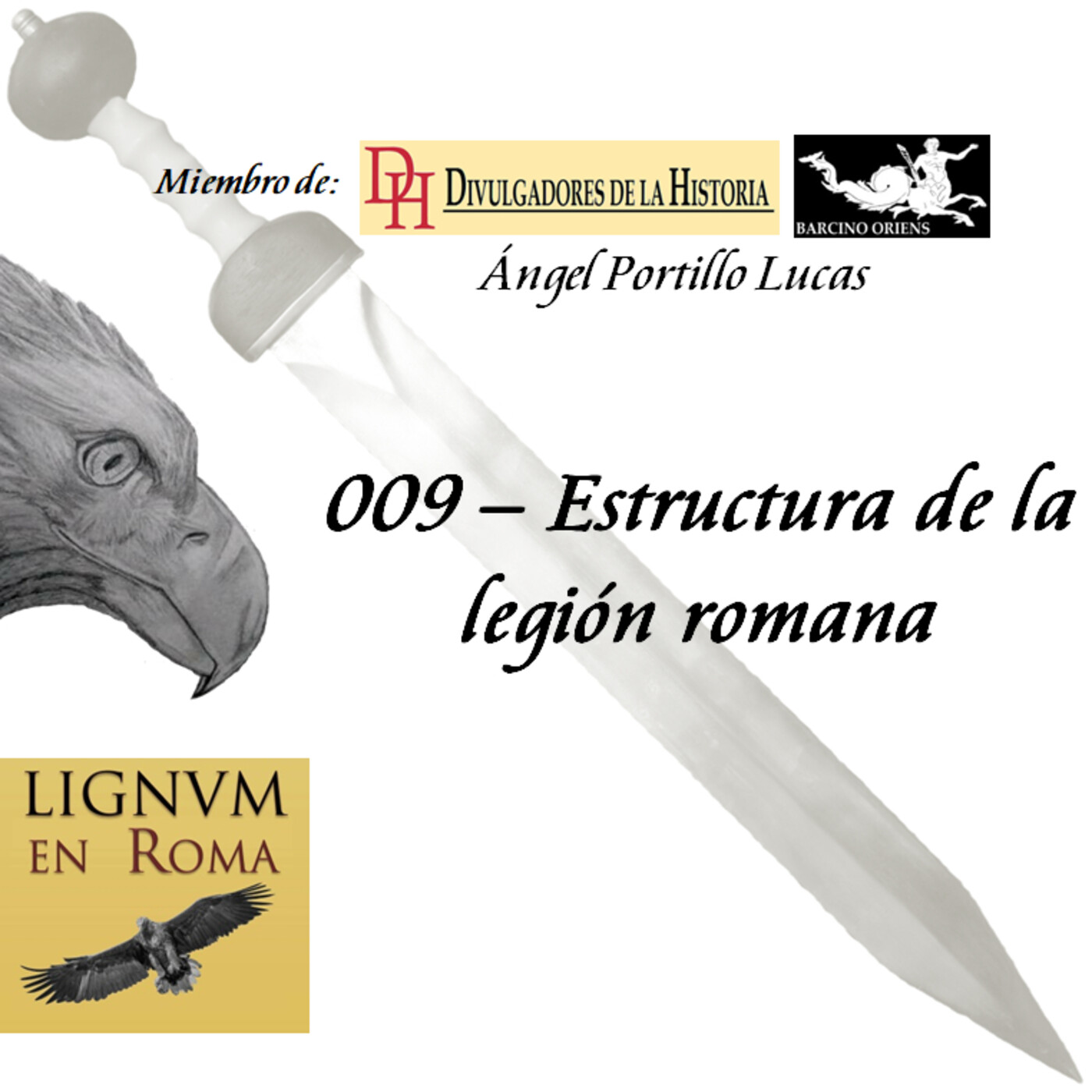 009 — Estructura de la legión romana episode artwork