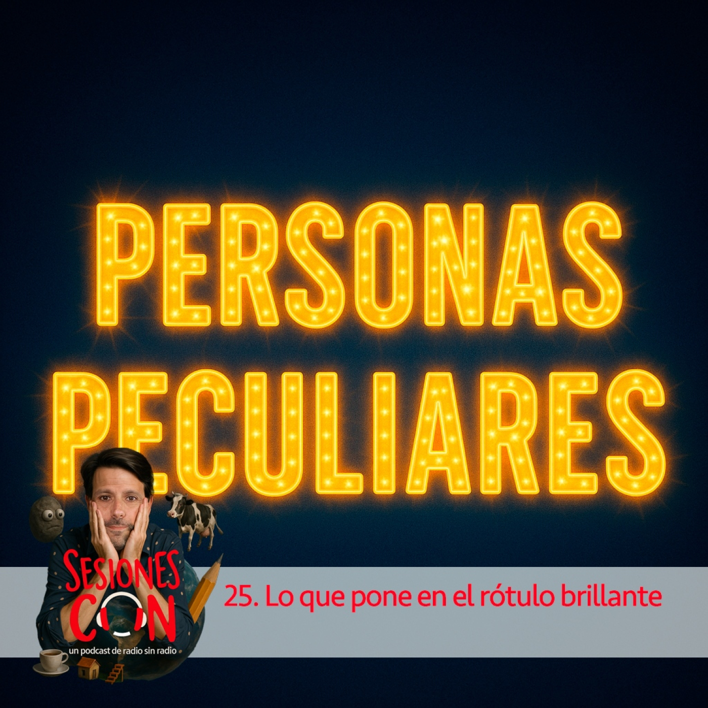 Personas peculiares "me da la sensación de que voy a molestar" episode artwork