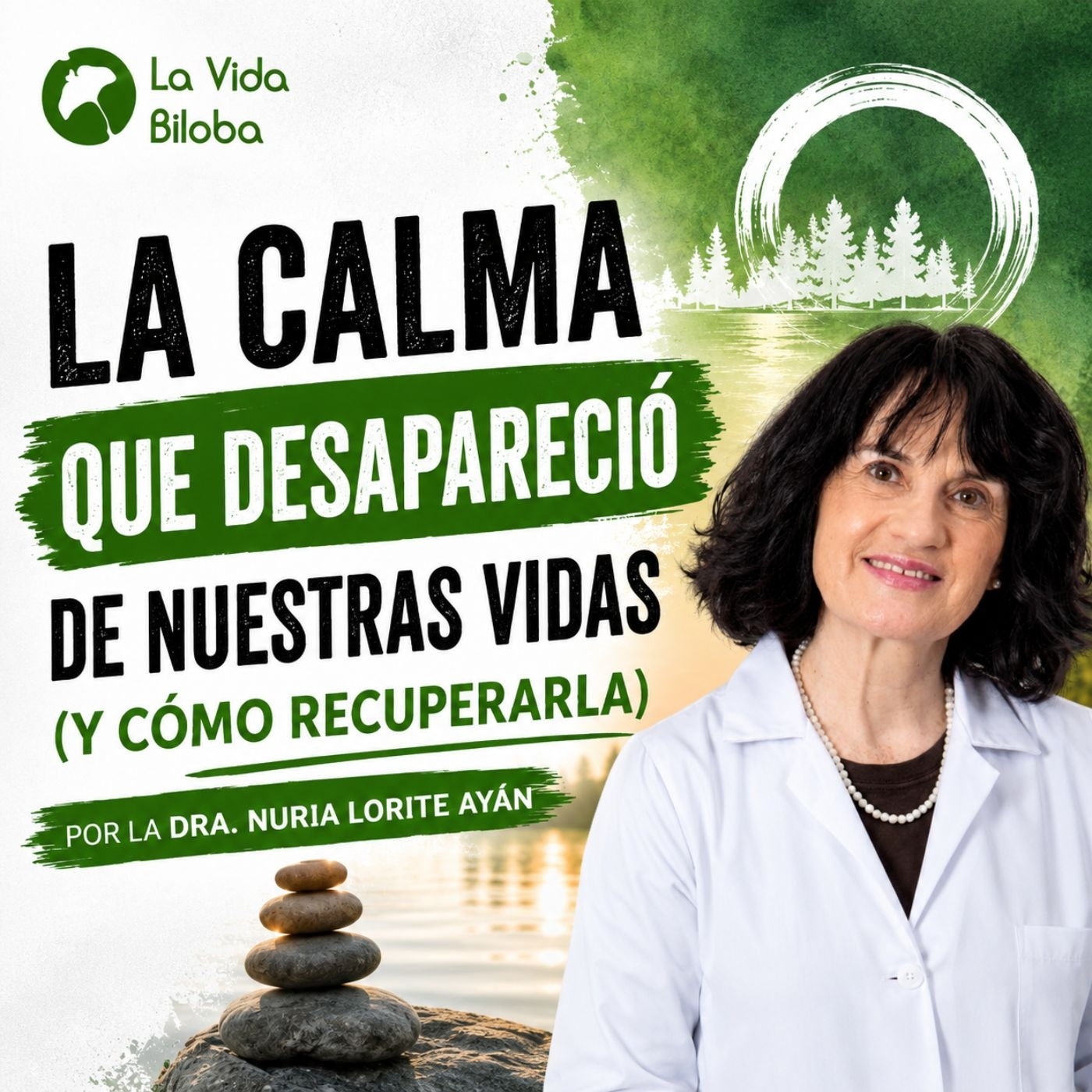 La Vida Biloba de la Dra. Nuria Lorite Ayán