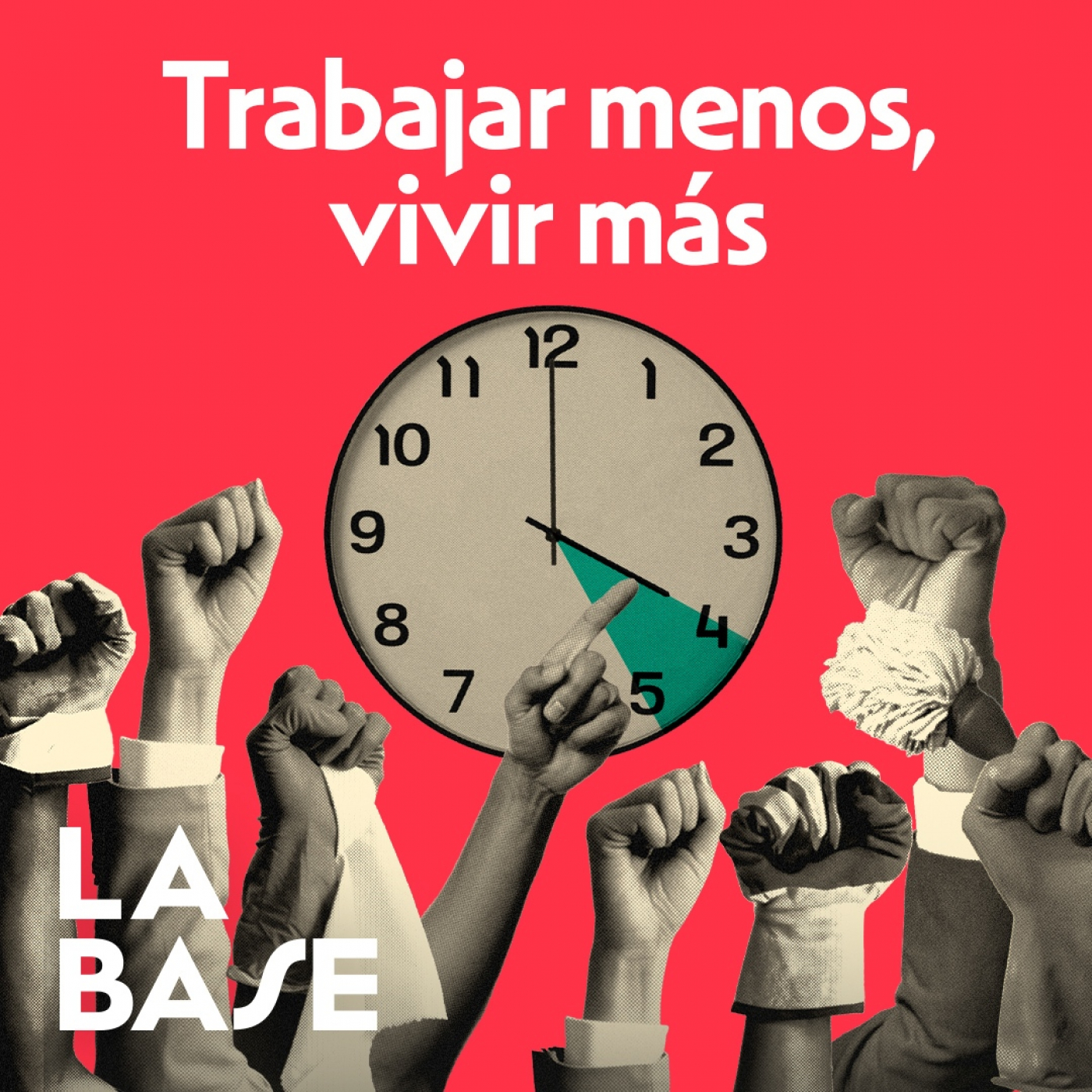 ¿Jornada Laboral de 32 HORAS? | La Base 3x59