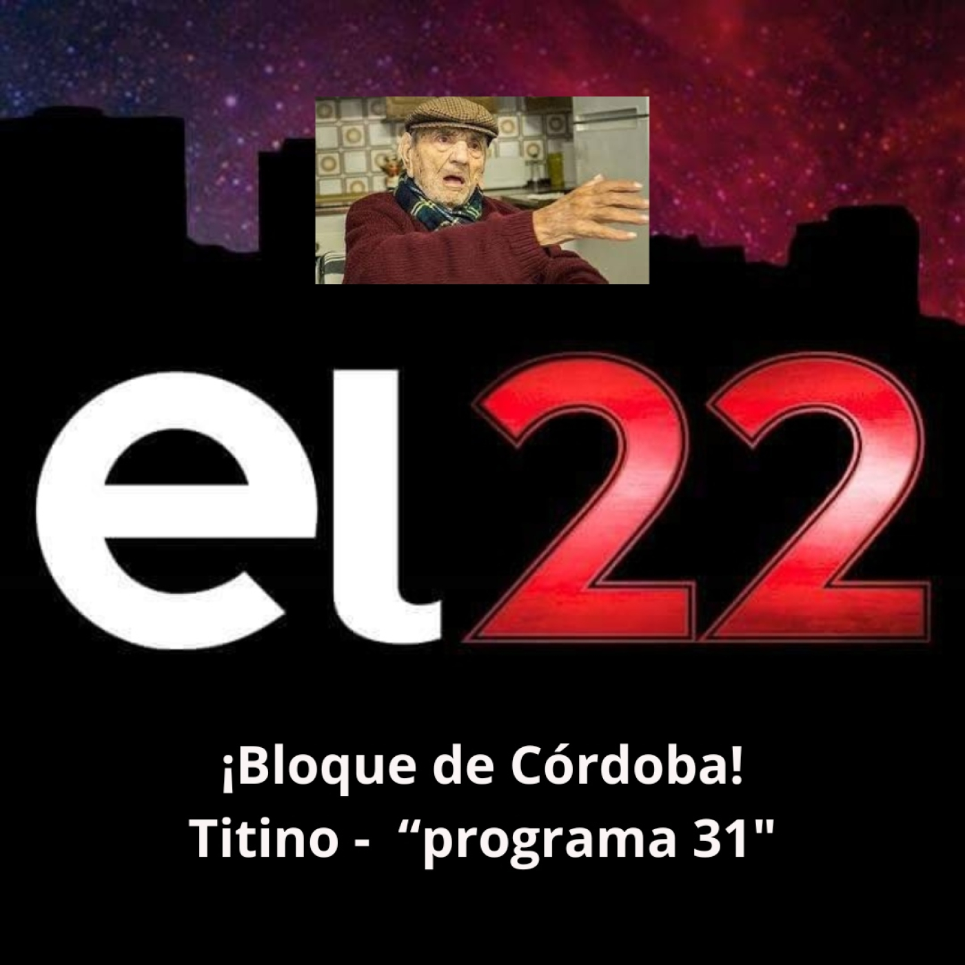 Bloque de Córdoba Titino - programa 31 episode artwork