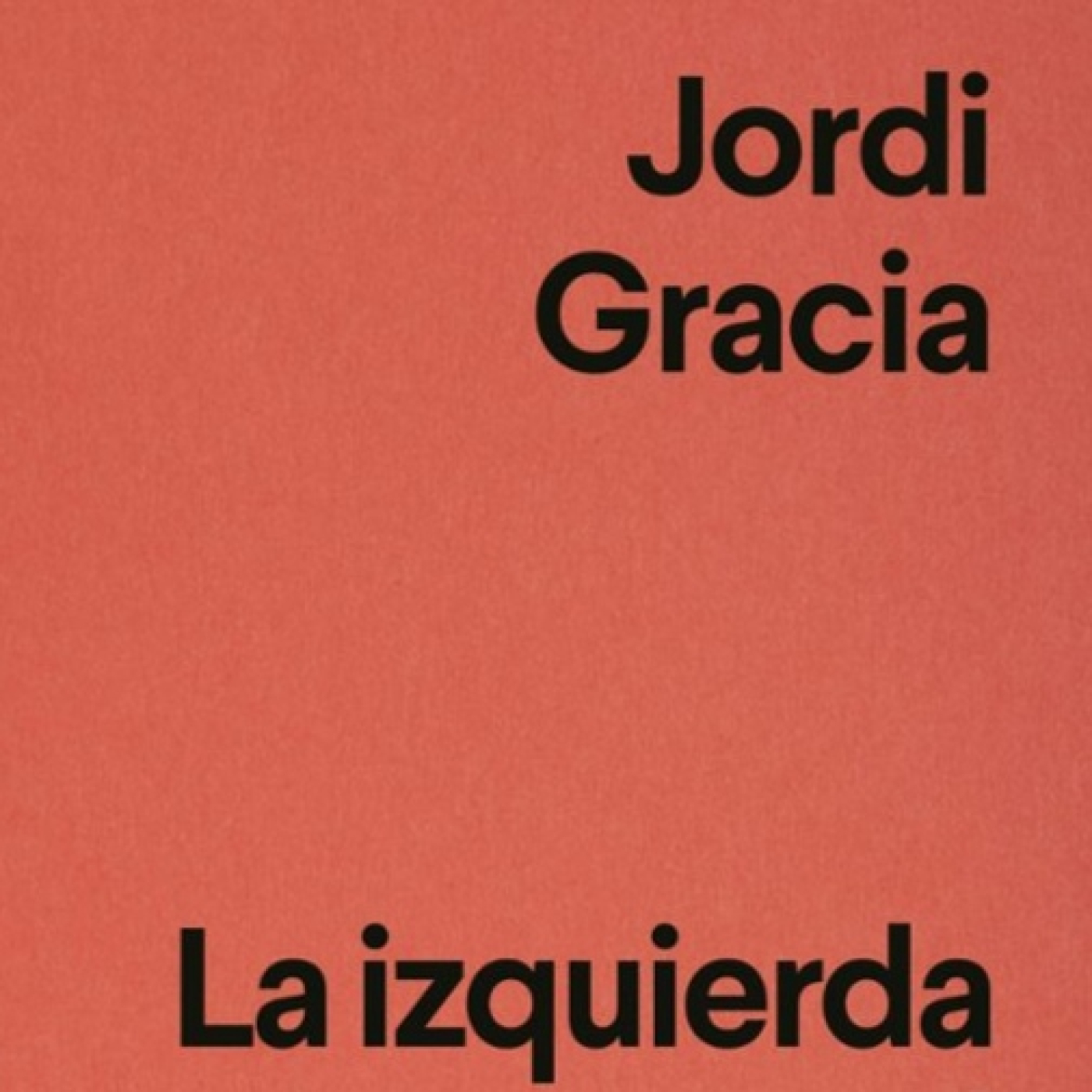 Jordi Gracia o la izquierda que habla a la izquierda episode artwork
