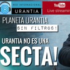 Planeta Urantia #SinFiltros - Urantia NO es una secta!