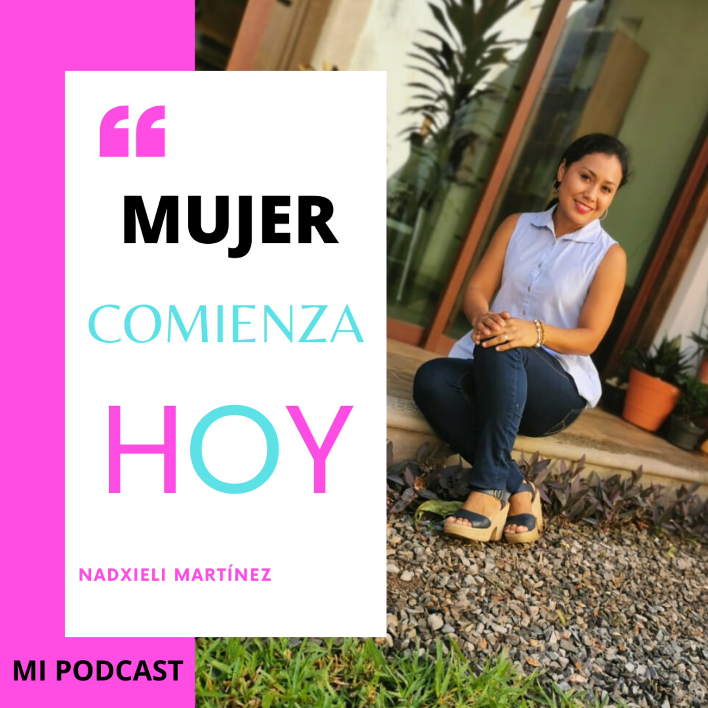 Mujer Comienza Hoy