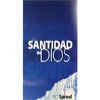 La Santidad de Dios (3) RC Sproul