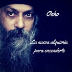 Audiolibro La nueva alquimia para encenderte Osho