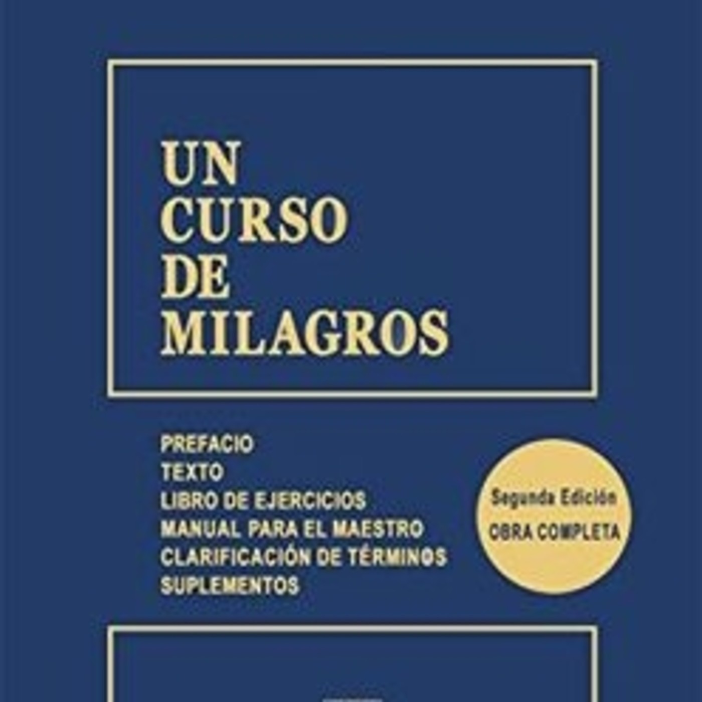 Descubriendo UN CURSO DE MILAGROS.