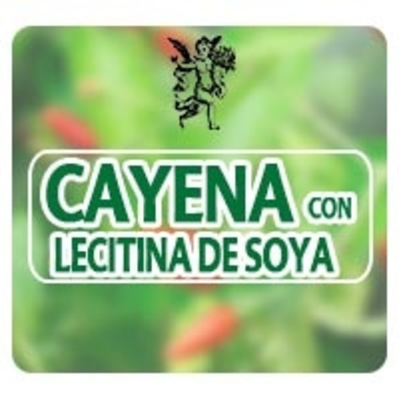El Ángel de tu Salud - CAYENA CON LECITINA DE SOYA episode artwork