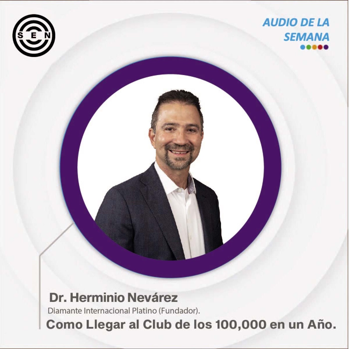 SEN AUDIOS DE LA SEMANA