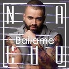 Nacho - Bailame