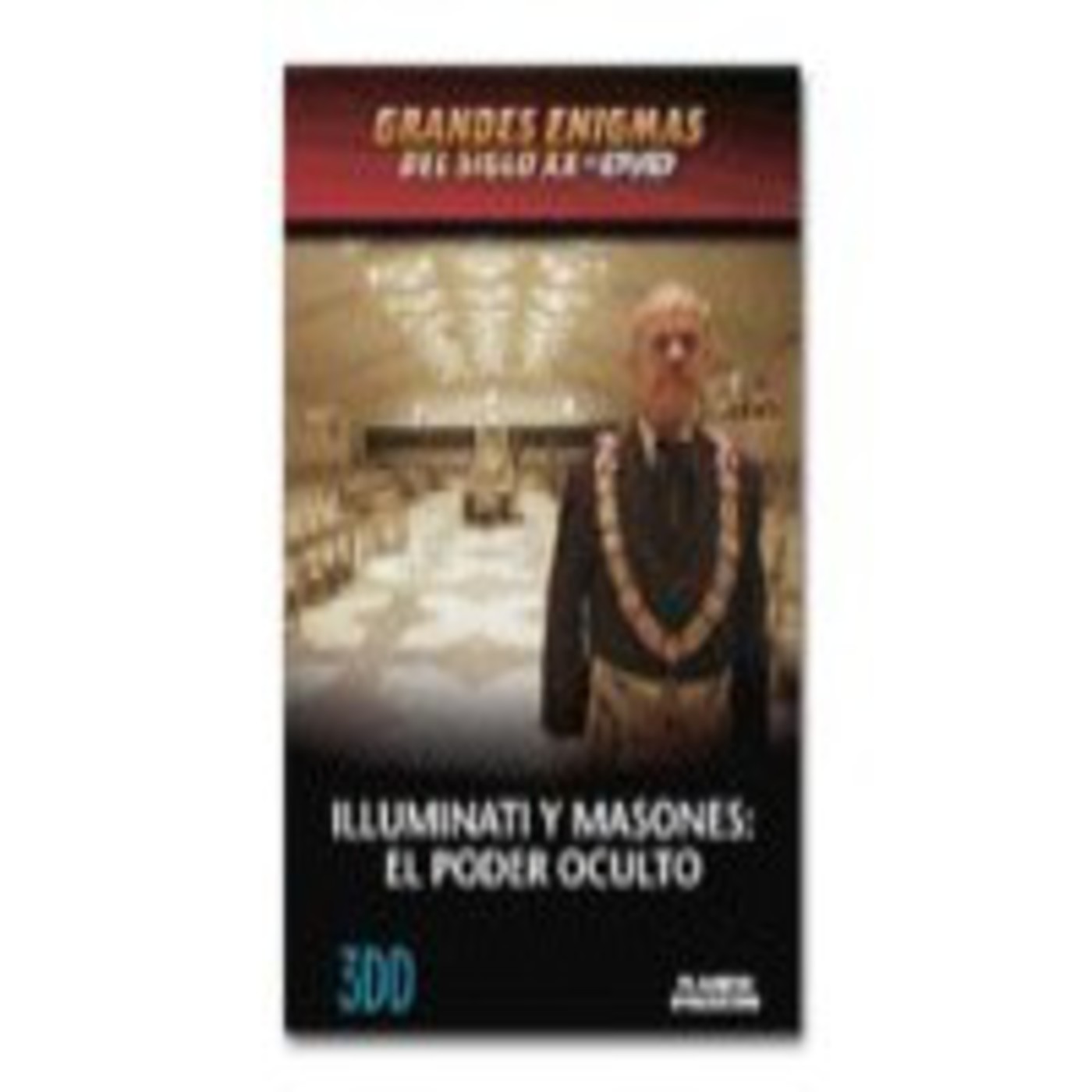 Illuminati y Masones: El poder oculto parte 1