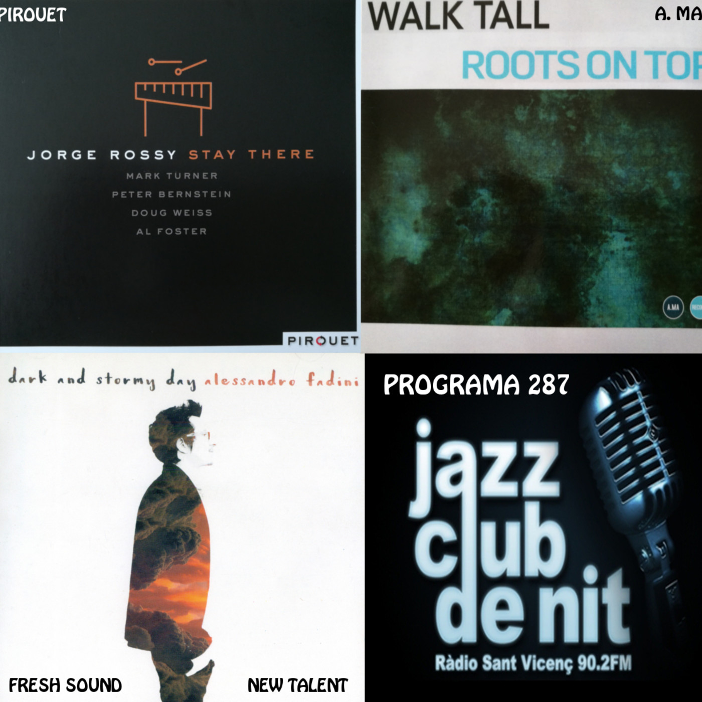 Programa 287: Jordi Rossy, Walk Tall i Alessandro Fadini