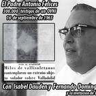 La Puerta Al Universo - El Padre dominico Antonio Felices y el Ovni de 1965 - Esther Castro Los hermanos del Espacio