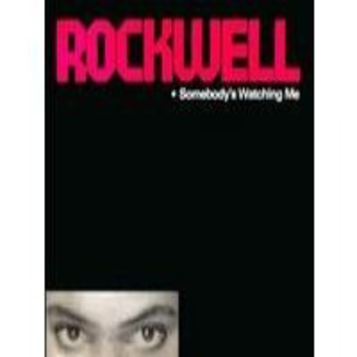 Rockwell , "Somebody's Watching Me" episode artwork