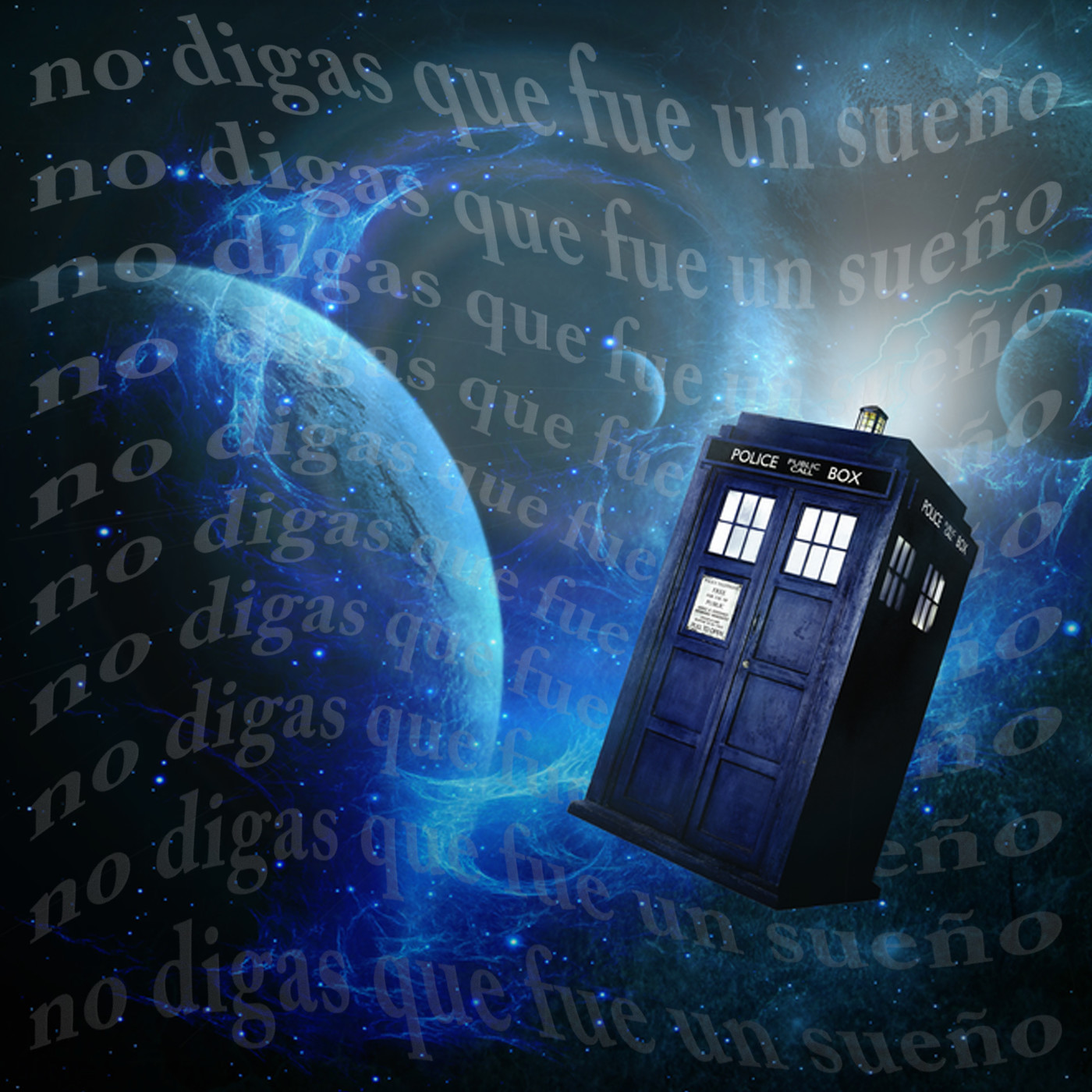 No digas que fue un sueño