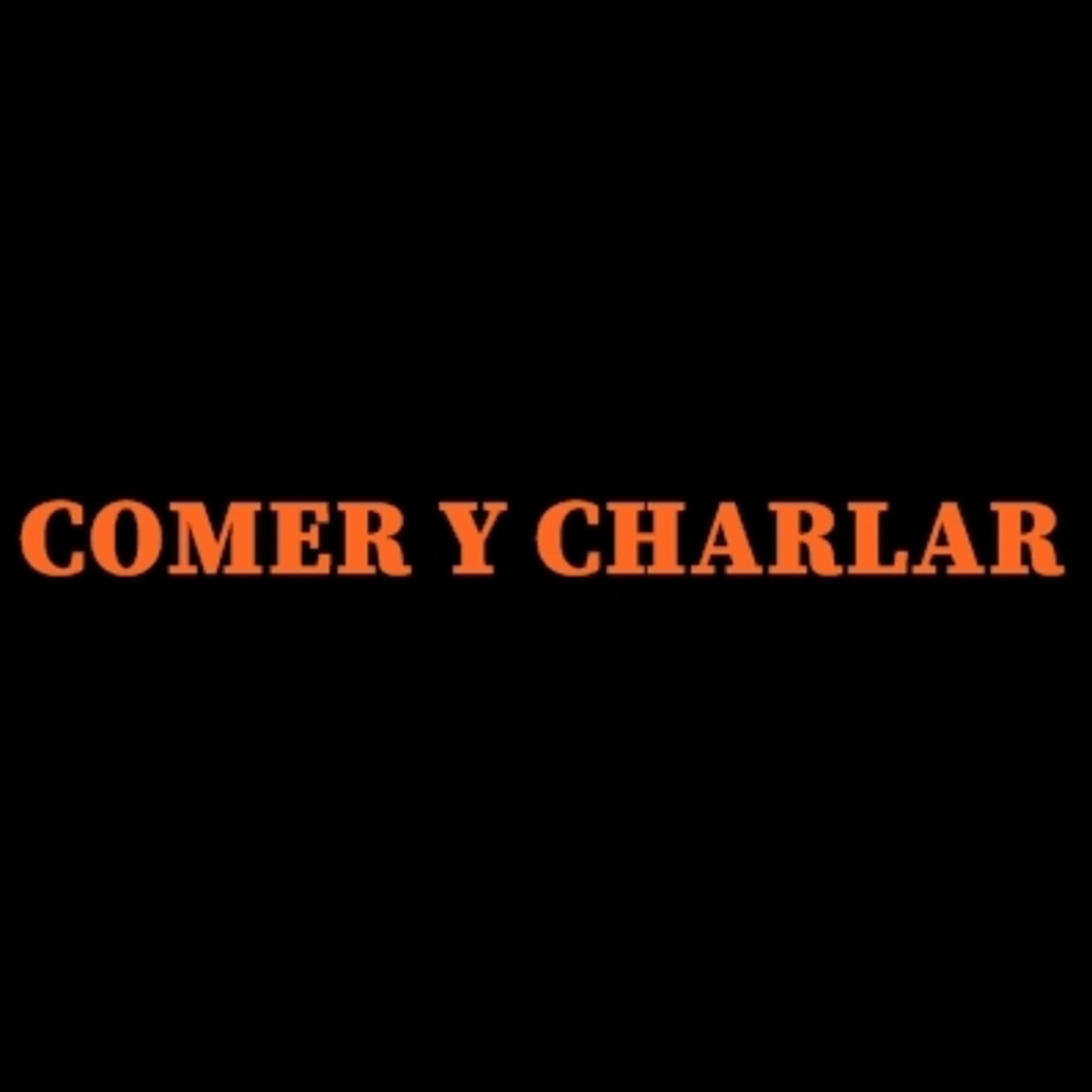 Comer y Charlar