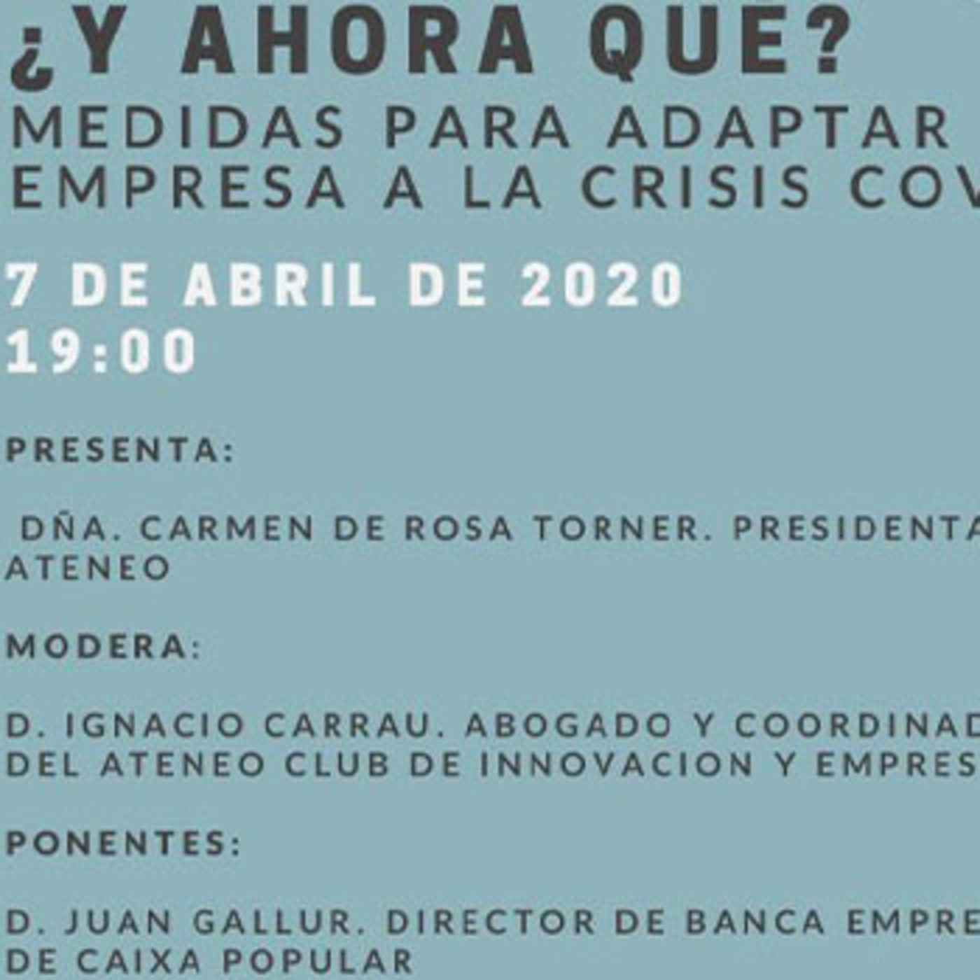 ¿Y ahora qué? Medidas para las Empresas tras la crisis del COVID 19 episode artwork