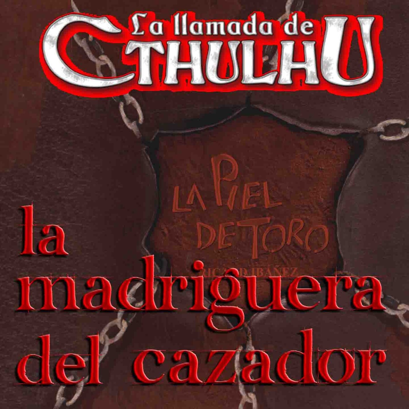 La Llamada de Cthulhu - La Madriguera del Cazador 7
