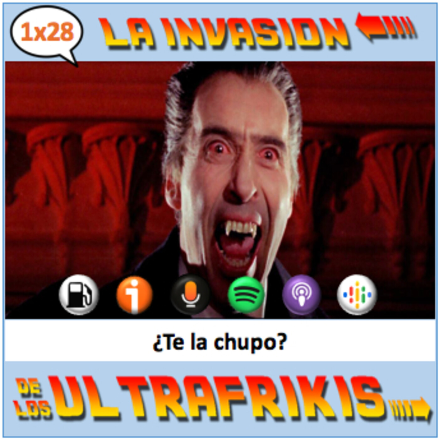 La Invasión De Los UltraFrikis