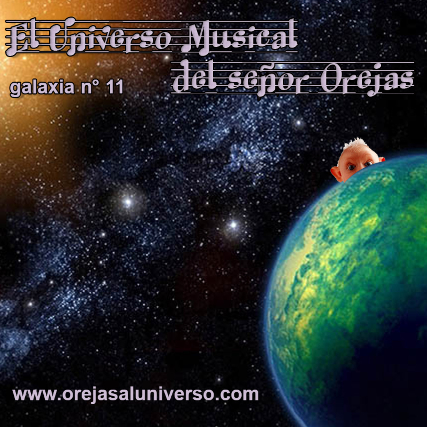 El Universo Musical del Señor Orejas N°11 - Bloque 1