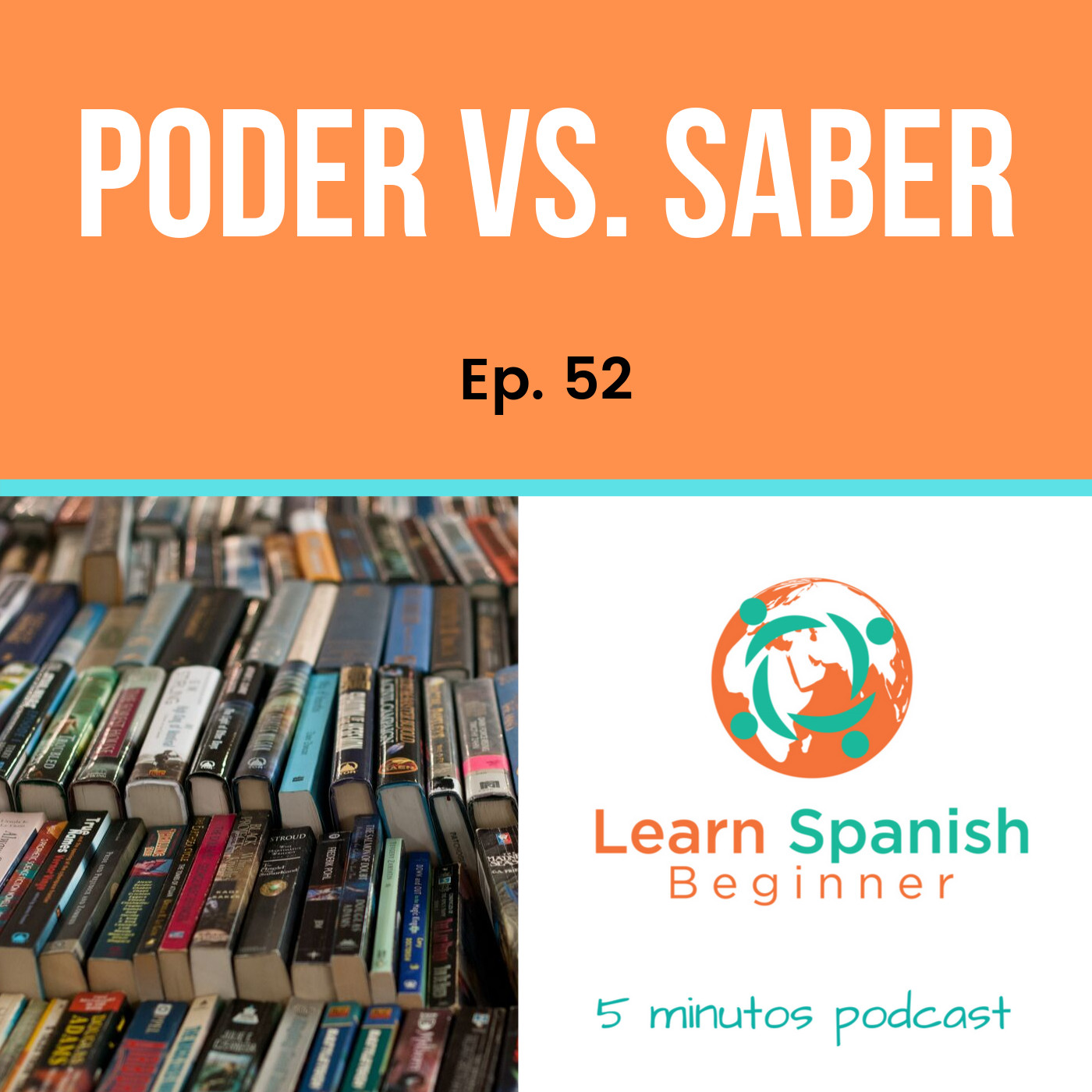 52. Poder vs. Saber