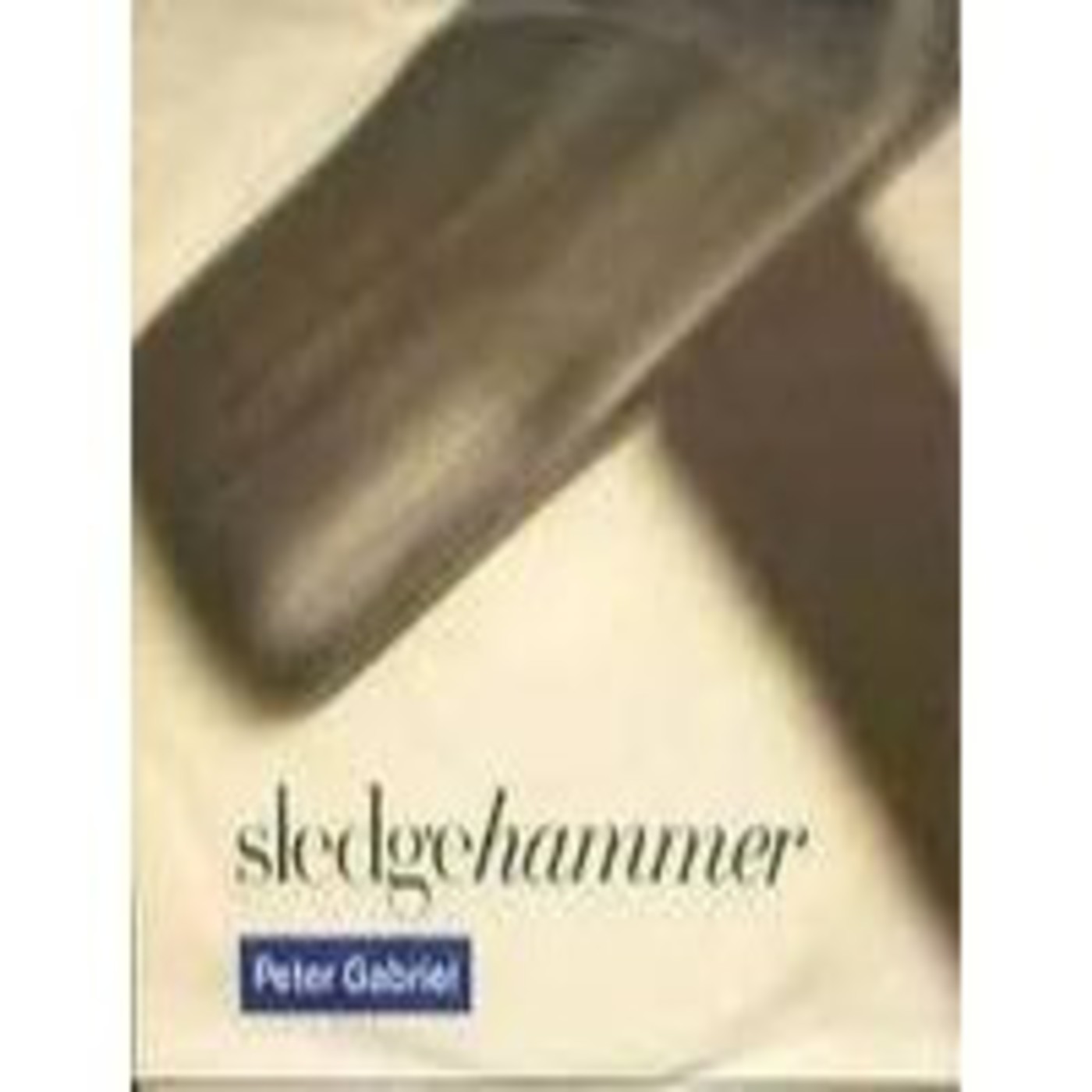 Peter Gabriel, "Sledgehammer" episode artwork