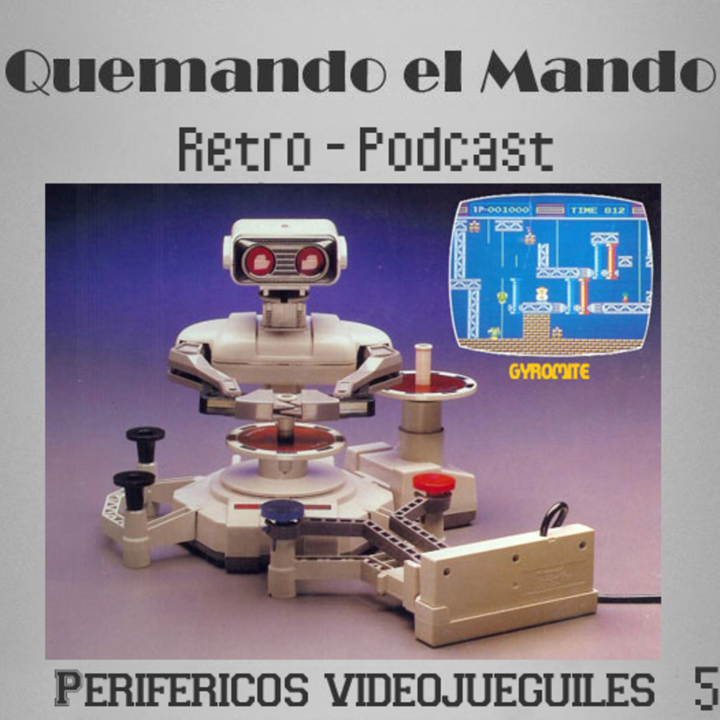 Quemando el mando Retro Podcast