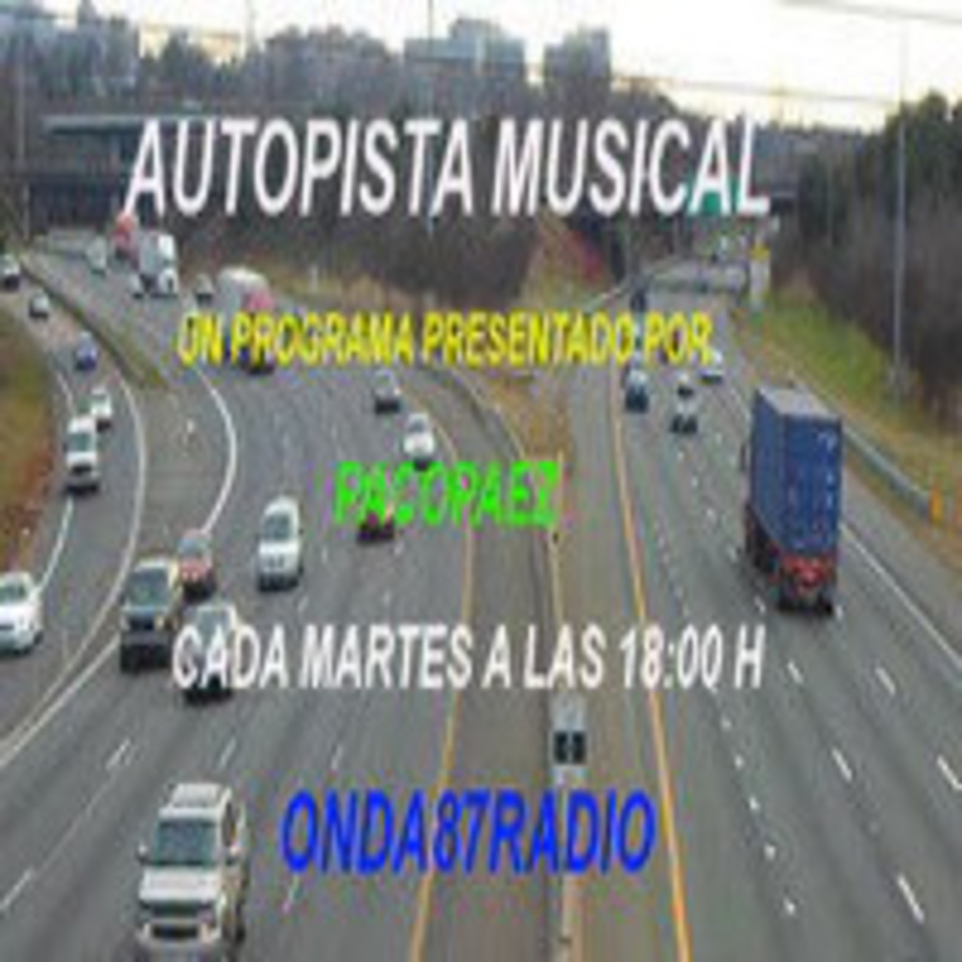 Podcast AUTOPISTA MUSICAL