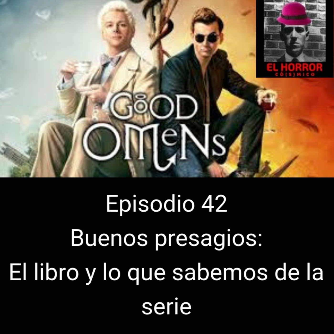 EHC 1x42. Buenos presagios: El libro y lo que sabemos de la película - Episodio exclusivo para mecenas episode artwork