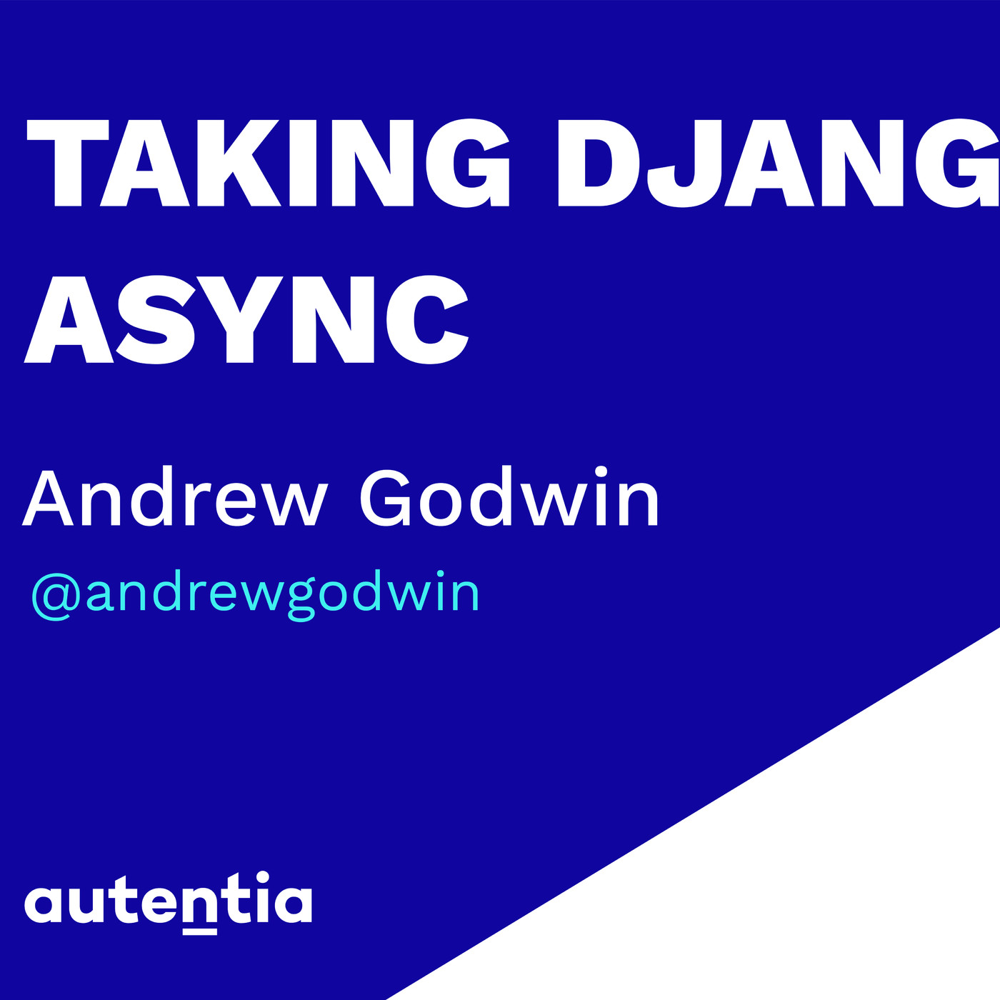 Taking Django Async - Andrew Godwin
