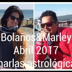 Bolaños & Marley - Charlas Astrológicas Abril 2017 -