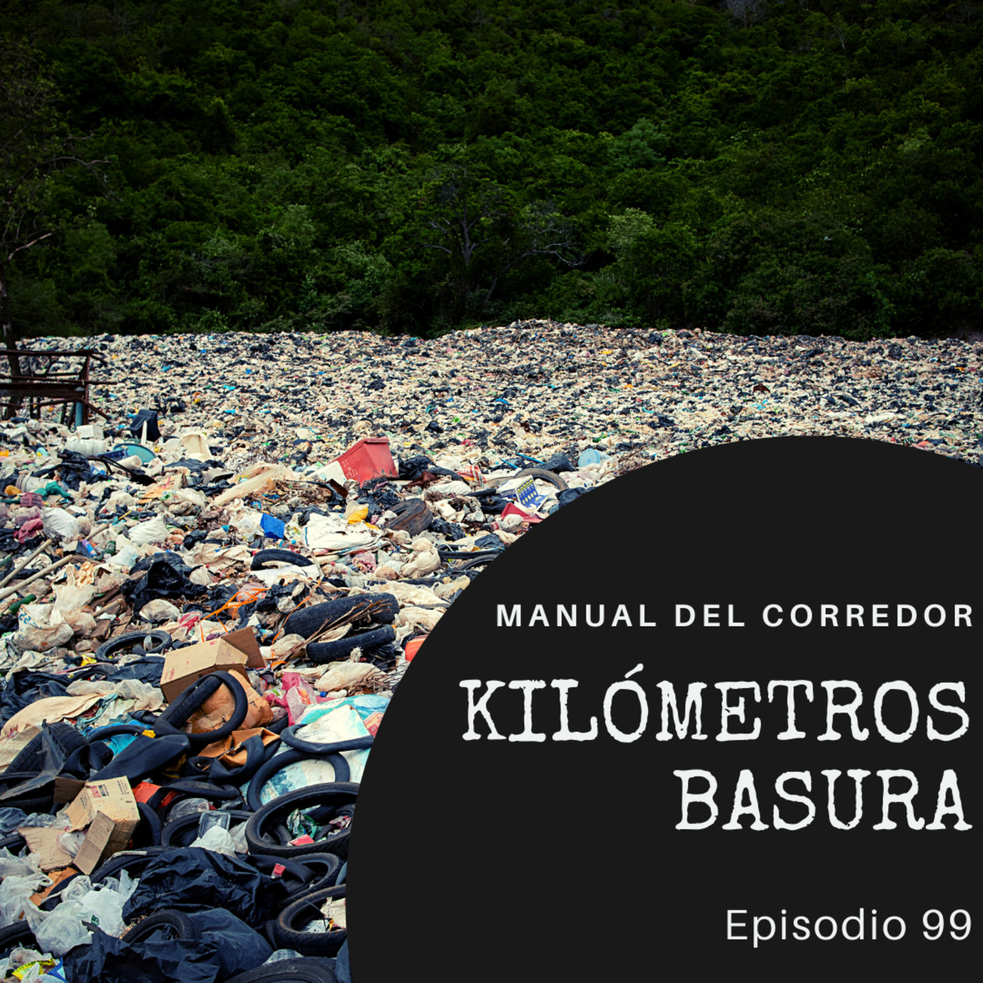 99. Kilómetros basura
