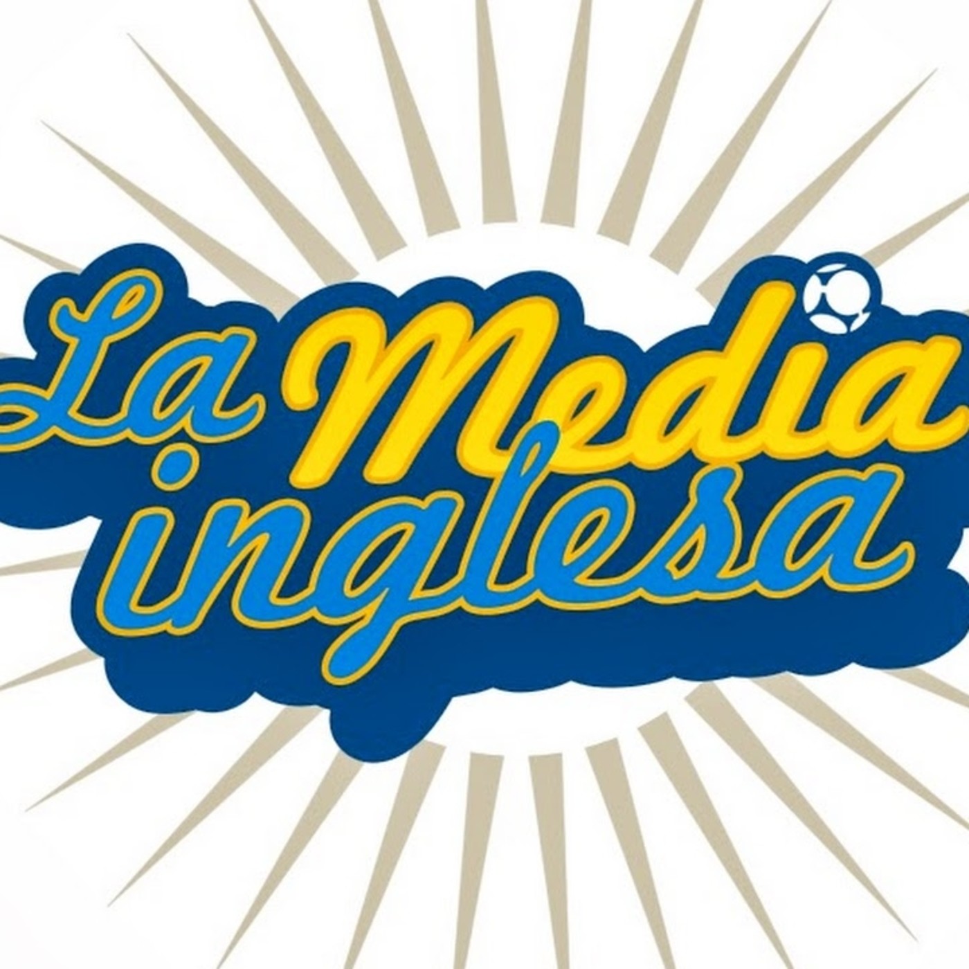 El podcast de La Media Inglesa