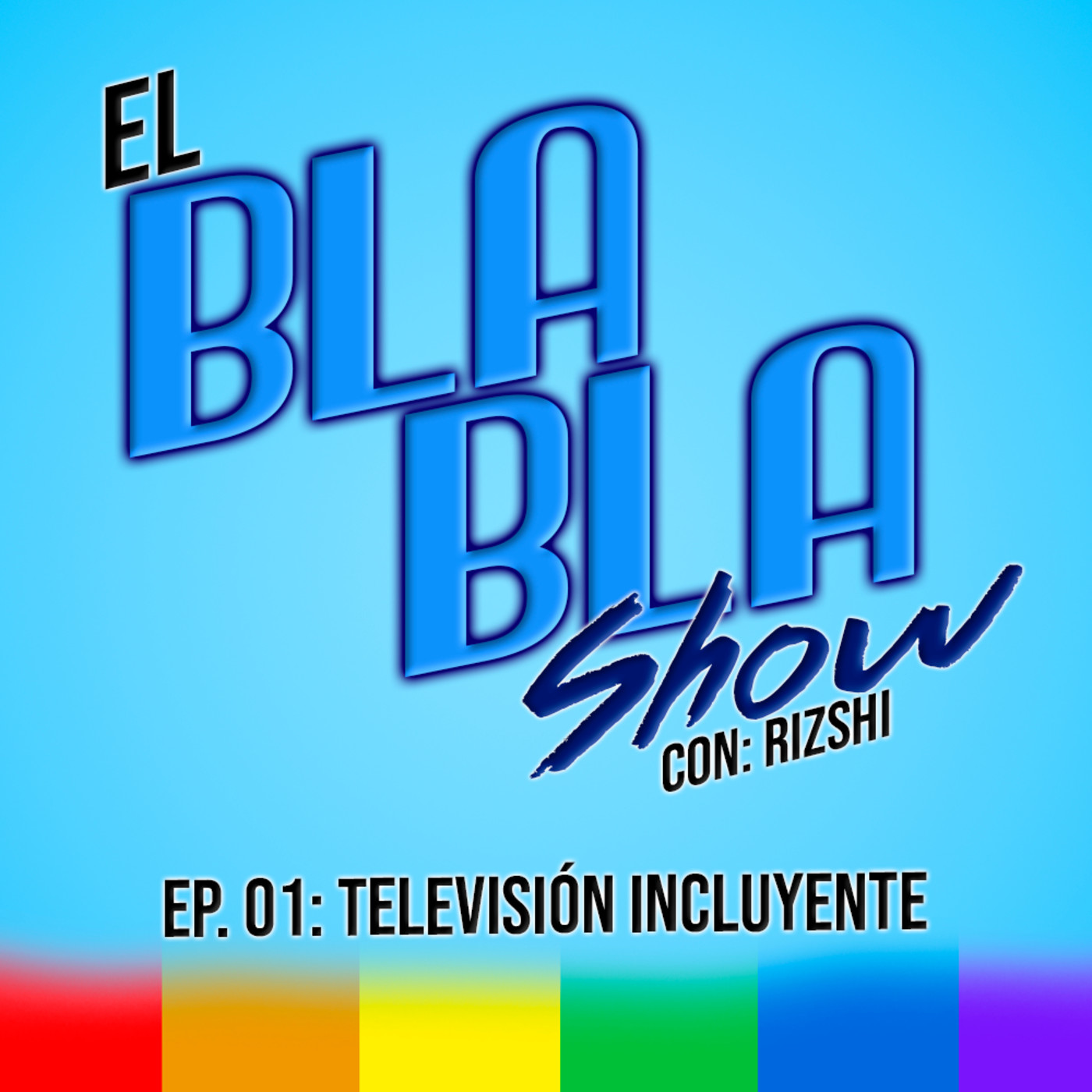 El BlaBla Show con Rizshi