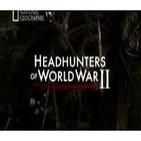 Cazadores de cabezas de la II Guerra Mundial