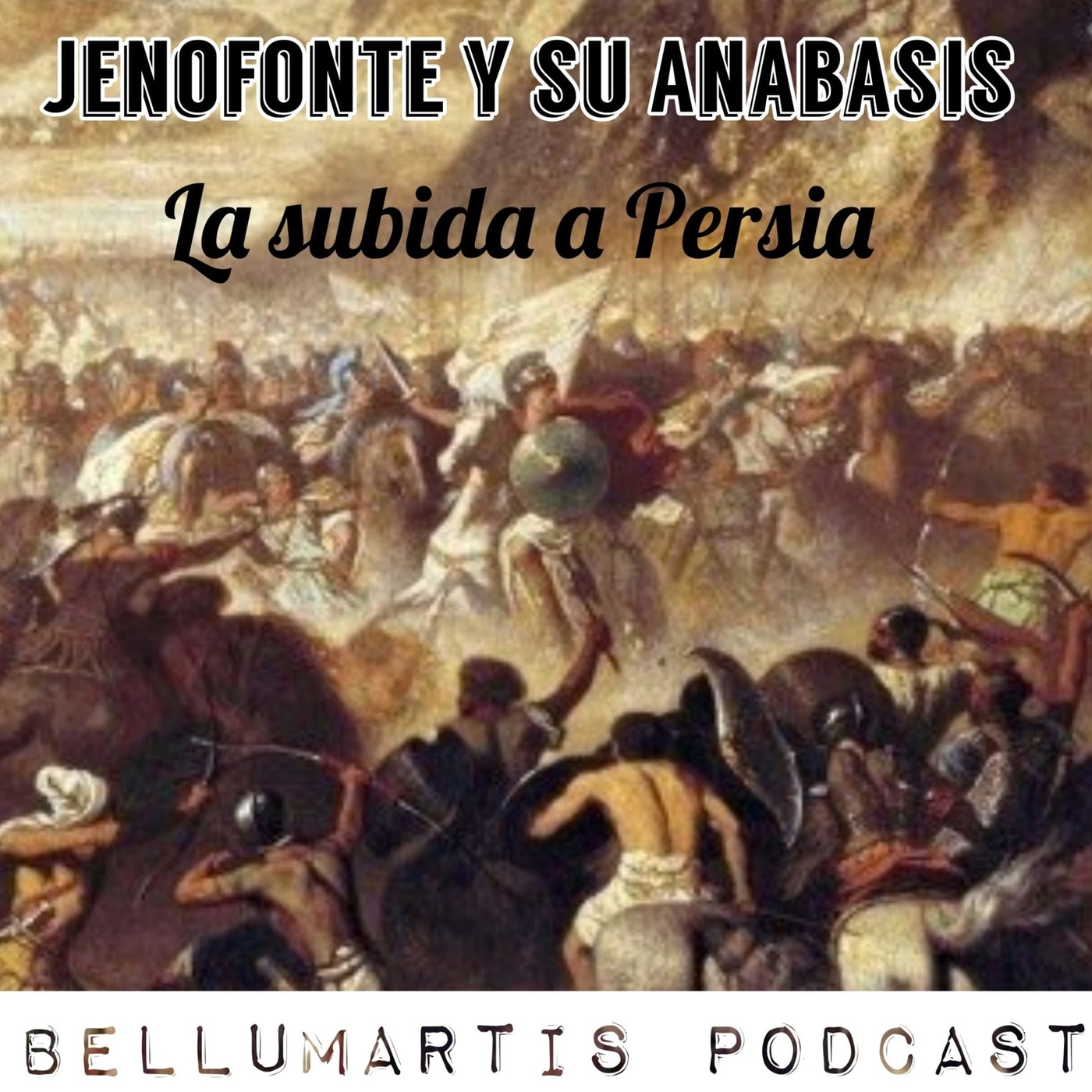 EL ANÁBASIS DE JENOFONTE. La subida hacia Persia.