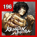 196: Kengan Ashura, Terminator Dark Fate y Zombieland