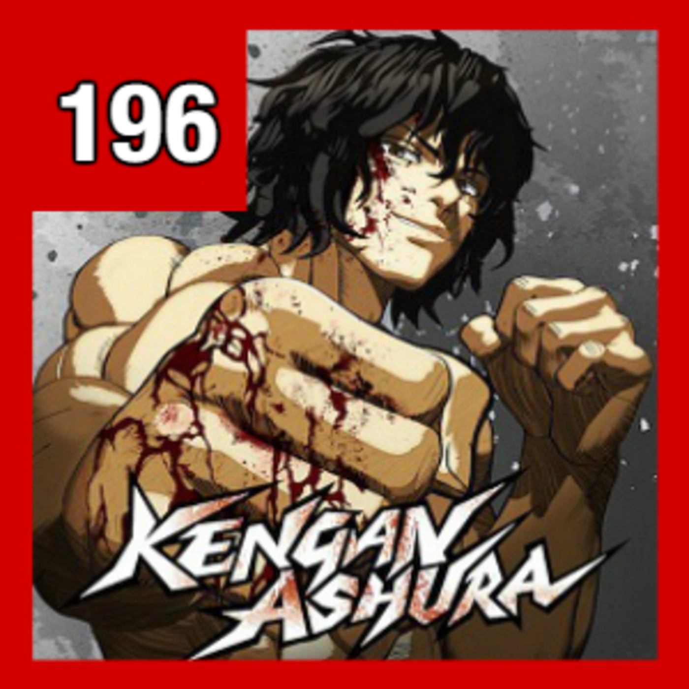 196: Kengan Ashura, Terminator Dark Fate y Zombieland episode artwork