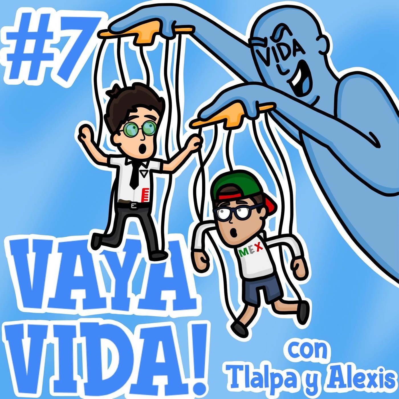 VAYA VIDA!