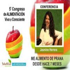 Me alimento de Prana desde hace 7 meses - Jasmine Herrera