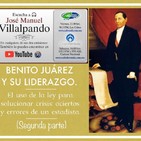 Benito Juárez y su liderazgo (2)