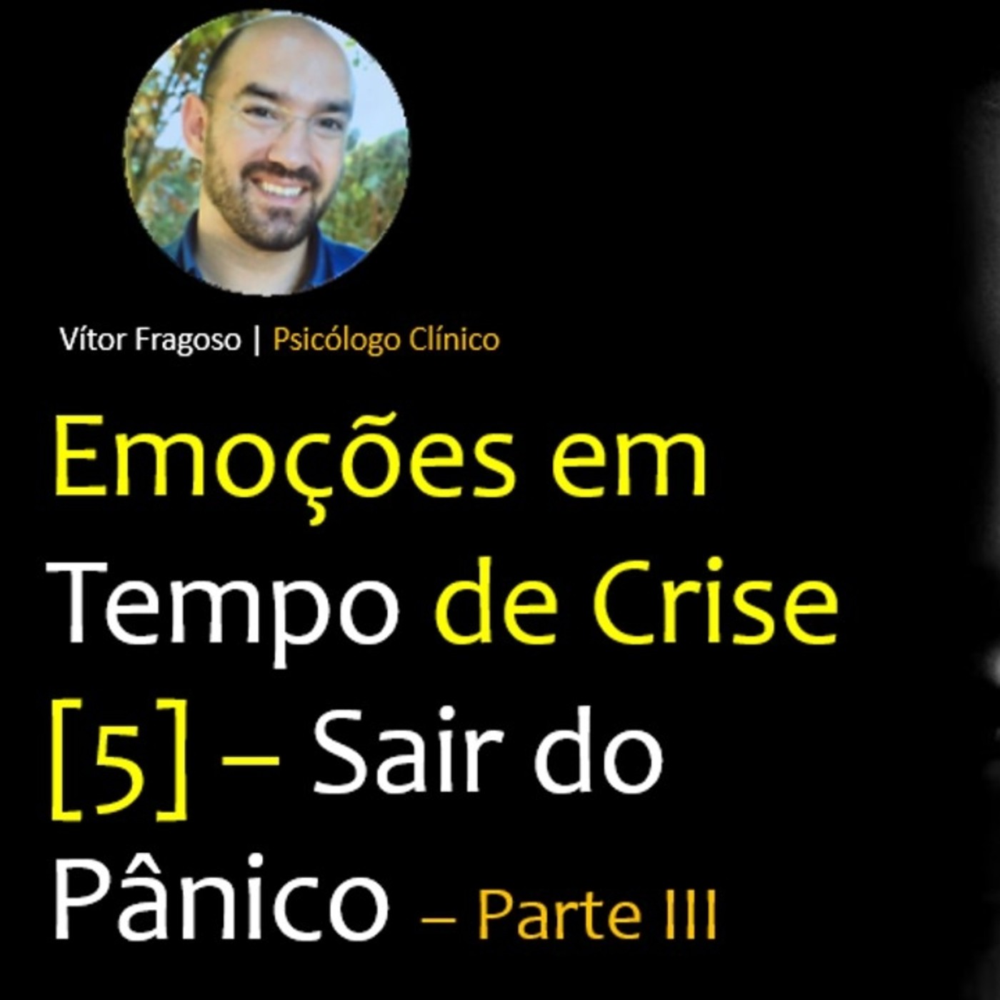 Emoções em Tempo de Crise