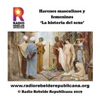 Harenes masculios y femeninos II - La historia del sexo