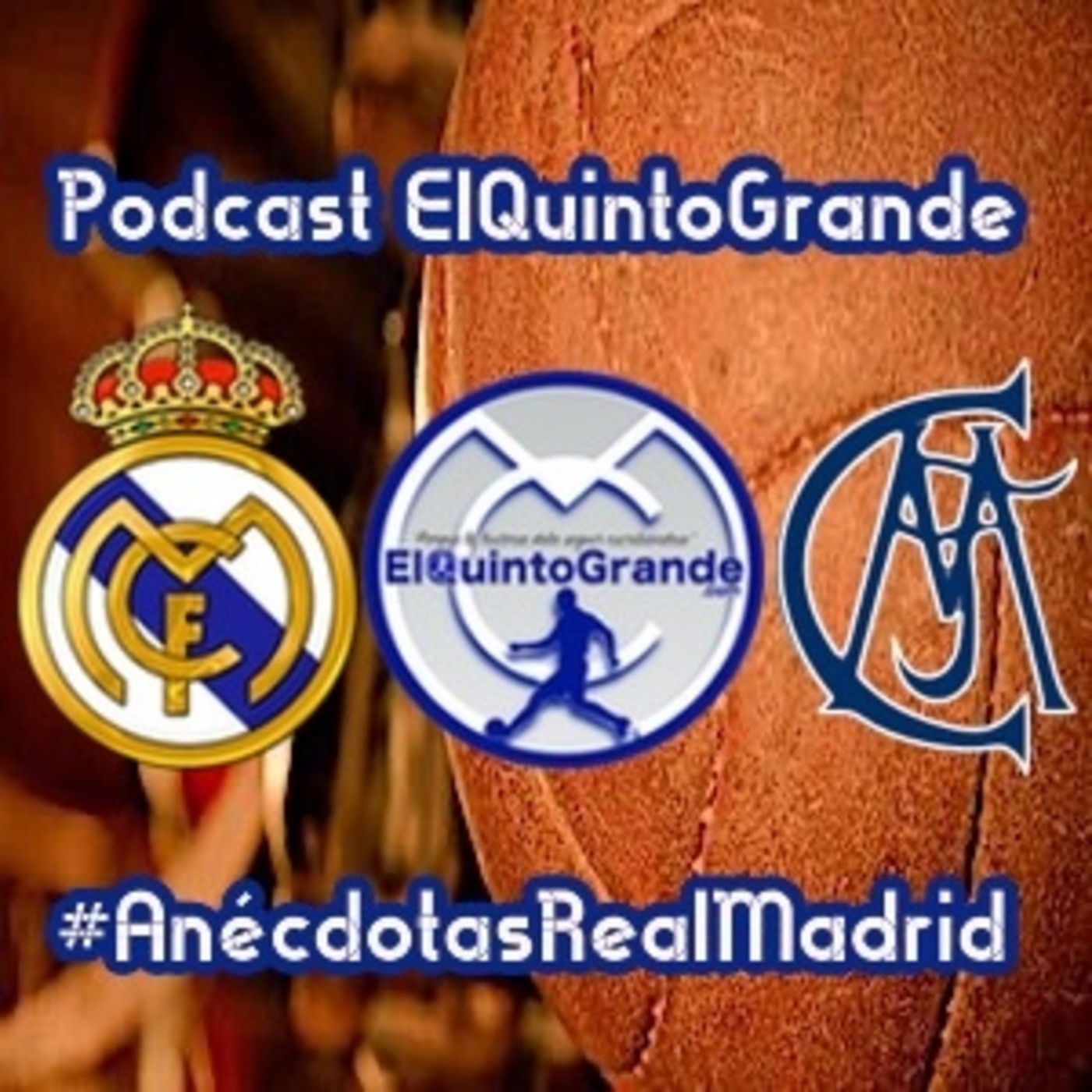 Podcast @ElQuintoGrande 7x51 #AnécdotasRealMadrid 03