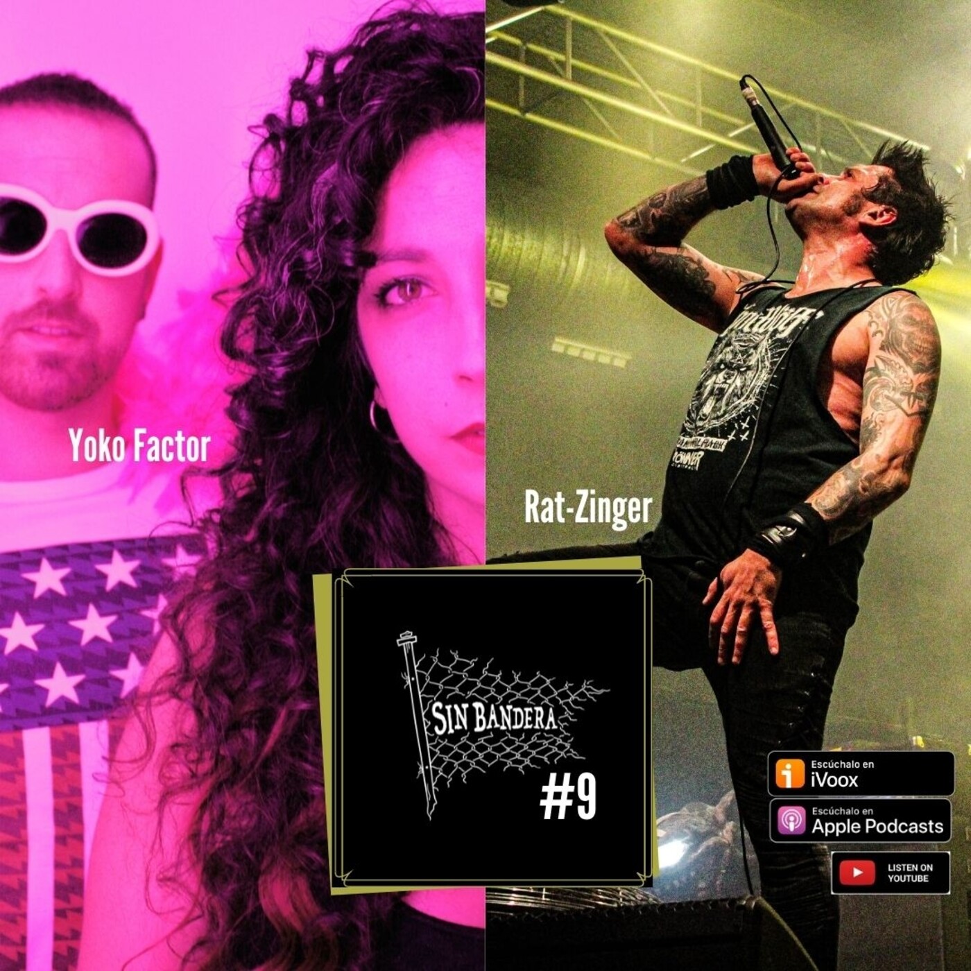 #9 Rat- Zinger - Yoko Factor - #sinbanderaradio
