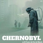 El Teatro del Fin del Mundo 29. Chernobyl, con Natalia Tesla, Paco Cester y Urko