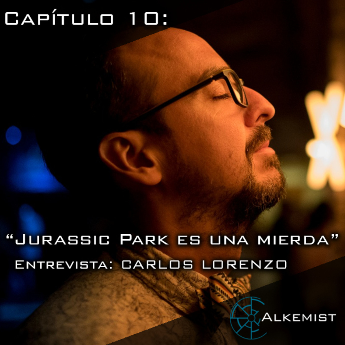 Alkemist 10. "Jurassic Park es una mierda" entrevista a Carlos Lorenzo episode artwork