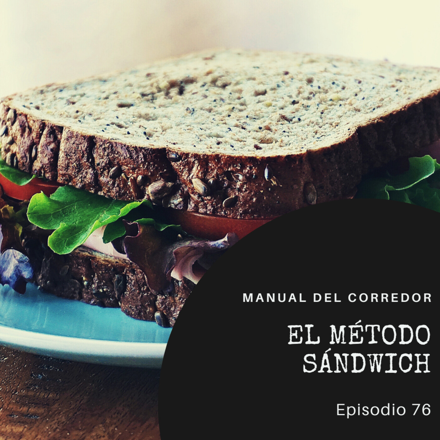 76. El método sándwich