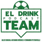 El Drink Team Episodio 8